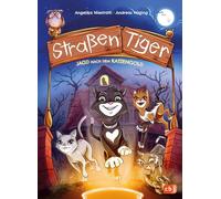 Straßentiger - Jagd nach dem Katzengold: Start der witzigen Abenteuerreihe: 1
