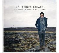 Strate, Johannes - Die Zeichen Stehen Auf Sturm