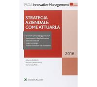 Strategia Aziendale: Come Attuarla