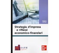Strategia d'impresa e riflessi economico-finanziari