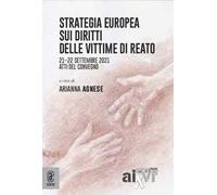 Strategia europea sui diritti delle vittime di reato. Atti del Convegno (21-22 settembre 2021)
