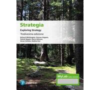 Strategia. Exploring strategy. Ediz. MyLab