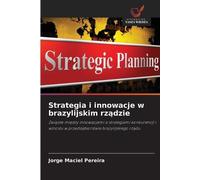 Strategia i innowacje w brazylijskim rządzie