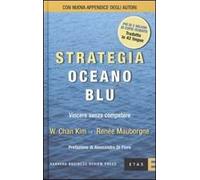 Strategia oceano blu. Vincere senza competere