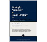 Strategic Ambiguity as Grand Strategy