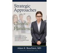 Strategic Approaches to Chronic Flatulence: Volume 1 of the Quarterstaff Series