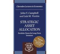 Strategic Asset Allocation: Portfolio Choice for Long-Term Investors