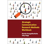 Strategic Communication Research Methods Workbook