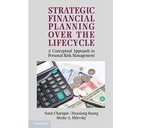 Strategic Financial Planning over the Lifecycle: A Conceptual Approach to Personal Risk Management