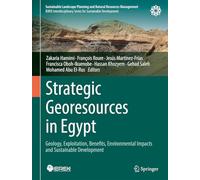 Strategic Georesources in Egypt: Geology, Exploitation, Benefits, Environmental Impacts and Sustainable Development