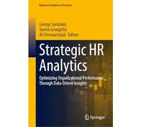 Strategic HR Analytics: Optimizing Organizational Performance Through Data-Driven Insights