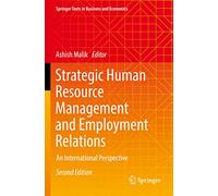 Strategic Human Resource Management and Employment Relations: An International Perspective