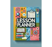 Strategic Lesson Planner for Goal-Oriented and Data-Driven Teaching