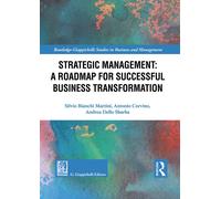 Strategic management: a roadmap for successful organizational transformati...