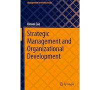 Strategic Management and Organizational Development