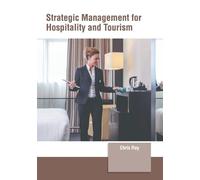 Strategic Management for Hospitality and Tourism (Copertina rigida)