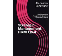 Strategic Management HRM Q&A: Human Resource Management : Questions and Answers - Part 4