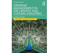 Strategic Management in the Creative and Cultural Industries