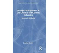 Strategic Management in the Creative and Cultural Industries