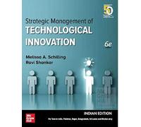 Strategic Management Of Technological Innovation, 6TH EDITION