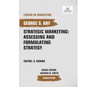 Strategic Marketing: Assessing And Formulating Strategy