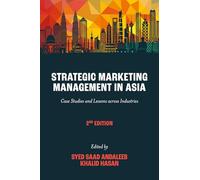 Strategic Marketing Management in Asia: Case Studies and Lessons across Industries