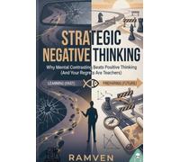 Strategic Negative Thinking
