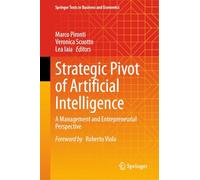Strategic Pivot of Artificial Intelligence: A Management and Entrepreneurial Perspective