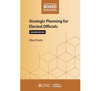 Strategic Planning for Elected Officials: Second Edition