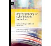 Strategic Planning for Higher Education Institutions: Modern Challenges and Global Perspectives