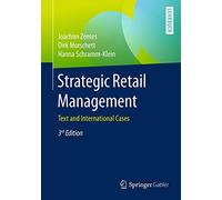 Strategic Retail Management: Text and International Cases