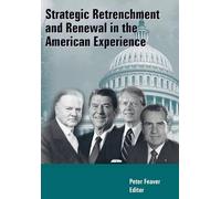 Strategic Retrenchment and Renewal in the American Experience (Tascabile)