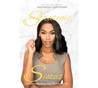 Strategic Sistas: Woman Who Move With the Powerful P's