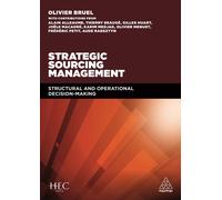 Strategic Sourcing Management: Structural and Operational Decision-making-Bruel,
