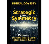Strategic Symmetry: Christoffel Symbols and the Hidden Order of Business