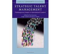 Strategic Talent Management: Contemporary Issues in International Context (Cambridge Companions to Management) (2014-08-29)