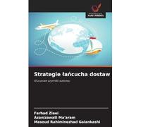 Strategie ¿a¿cucha dostaw: Kluczowe czynniki sukcesu