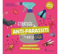 Strategie anti-parassiti per la casa