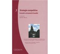 Strategie competitive. Concetti e strumenti di analisi