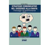 Strategie comunicative nel dissenso alla mafia. I messaggi e le testimonianze