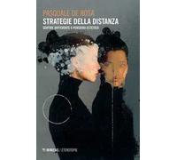 Strategie della distanza. Sentire differente e pensiero estetico