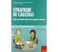 Strategie di calcolo. Dalla matematica vedica alla cognizione numerica