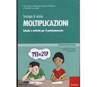 Strategie di calcolo. Moltiplicazioni. Schede e attività per il potenziamento