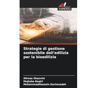 Strategie di gestione sostenibile dell'edilizia per la bioedilizia