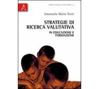 Strategie di ricerca valutativa in educazione e formazione