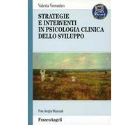 Strategie e interventi in psicologia clinica dello sviluppo