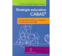 Strategie educative Cabas. Un approccio evolutivo e sistemico all'educazione con