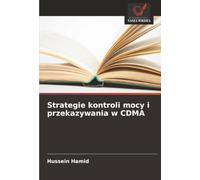 Strategie kontroli mocy i przekazywania w CDMA
