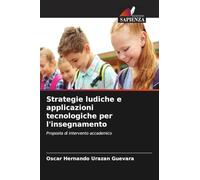 Strategie ludiche e applicazioni tecnologiche per l'insegnamento: Proposta di intervento accademico