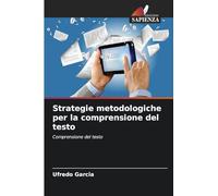 Strategie metodologiche per la comprensione del testo: Comprensione del testo